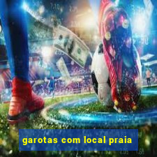 garotas com local praia